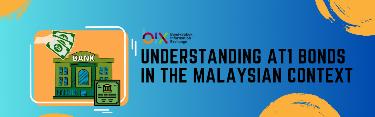 Understanding AT1 Bonds In The Malaysian Context