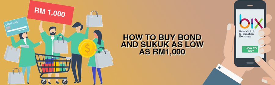 How to Buy Bond and Sukuk From As Low As RM 1,000 How to Buy Bond and Sukuk From As Low As RM 1,000